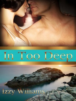 In Too Deep (The Castell Brothers, #1) by Izzy Williams