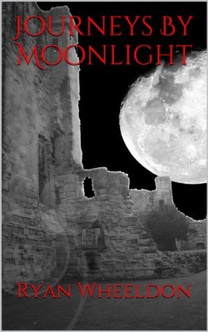 Journeys By Moonlight Ryan Wheeldon Journeys By Moonlight Ryan Wheeldon