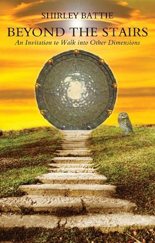 Beyond the Stairs Shirley Battie Beyond the Stairs Shirley Battie
