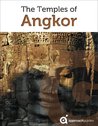 Cambodia Revealed: The Temples of Angkor (Travel Guide to Angkor Wat, Angkor Thom and more) Cambodia Revealed: The Temples of Angkor (Travel Guide to Angkor Wat, Angkor Thom and more)