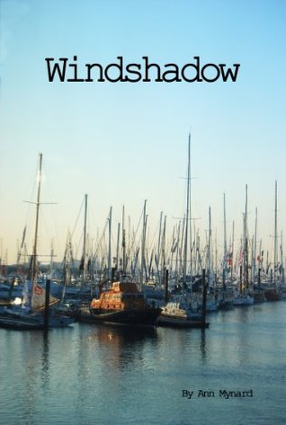 Windshadow Ann Mynard Windshadow Ann Mynard