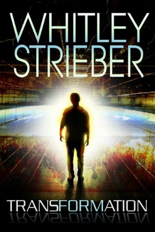 Transformation - Whitley Strieber