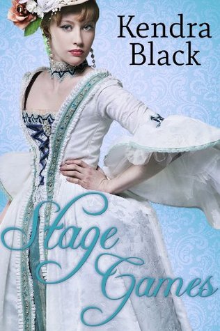 Stage Games - Erotic Spanking Romance Kendra Black Stage Games - Erotic Spanking Romance Kendra Black