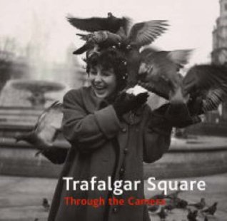 Trafalgar Square Don McCullin Trafalgar Square Don McCullin