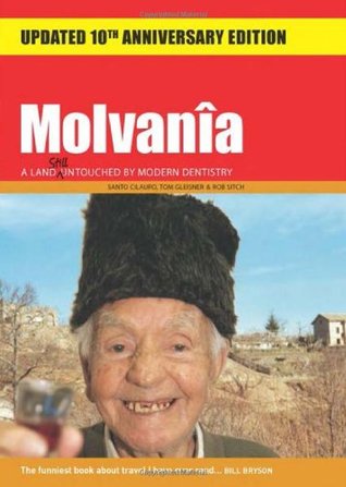 Molvania: A Land Still Untouched Modern Dentistry by Santo Cilauro Molvania: A Land Still Untouched Modern Dentistry by Santo Cilauro