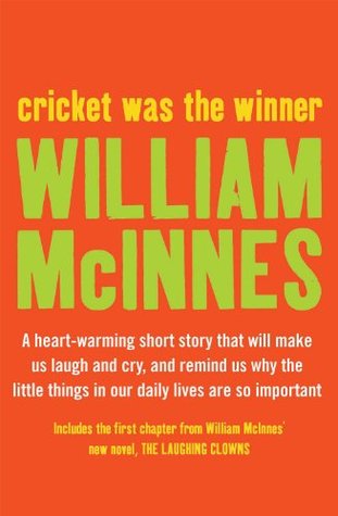 Cricket was the Winner William McInnes Cricket was the Winner William McInnes