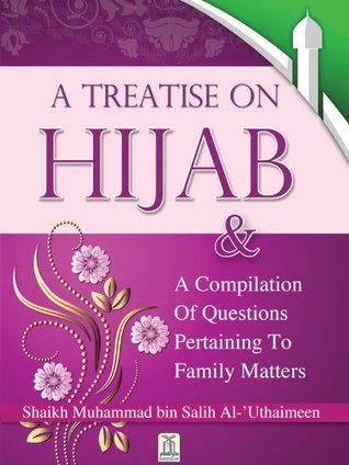 A Treatise on Hijab Avenue Islam A Treatise on Hijab Avenue Islam