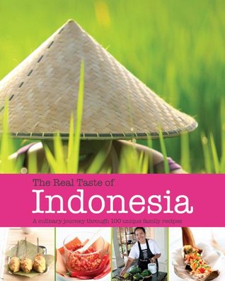 Real Tastes of Indonesia Rose Prince Real Tastes of Indonesia Rose Prince