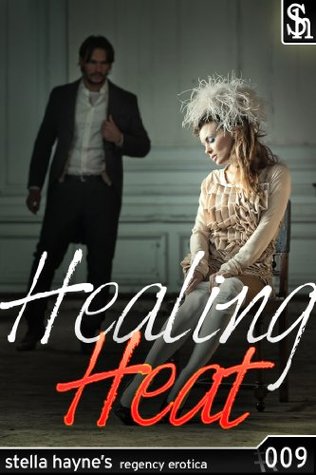 Healing Heat Stella Hayne Healing Heat Stella Hayne