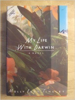 My Life with Darwin Molly Best Tinsley My Life with Darwin Molly Best Tinsley