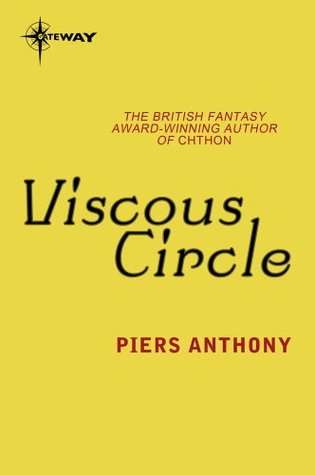 Viscous Circle: Cluster: Book Five Piers Anthony Viscous Circle: Cluster: Book Five Piers Anthony