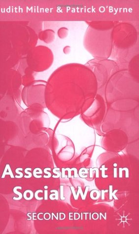 Assessment In Social Work Judith Milner Assessment In Social Work Judith Milner