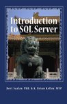 Introduction to SQL Server: Basic Skills for Any SQL Server User Introduction to SQL Server: Basic Skills for Any SQL Server User