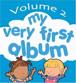 My Very First Album: v. 2 Various My Very First Album: v. 2 Various