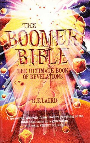 Boomer Bible R F Laird Boomer Bible R F Laird