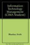 Information Technology Management (CIMA Student) Information Technology Management (CIMA Student)