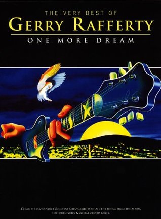 Gerry Rafferty The Best Of (Revised Edition) Piano/Voice/Guitar (Pvg) Various Gerry Rafferty The Best Of (Revised Edition) Piano/Voice/Guitar (Pvg) Various