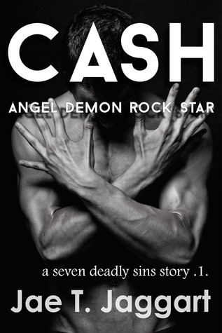 Cash: Angel, Demon, Rock Star (A Seven Deadly Sins Story #1)