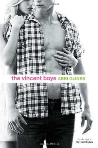 The Vincent Boys (The Vincent Boys, #1)