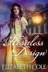 A Heartless Design (Secrets of the Zodiac, #1)