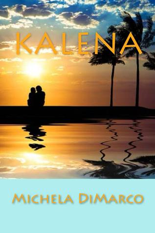 Kalena Michela DiMarco Kalena Michela DiMarco