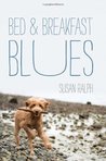 Bed & Breakfast Blues