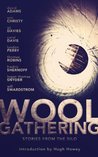WOOL Gathering