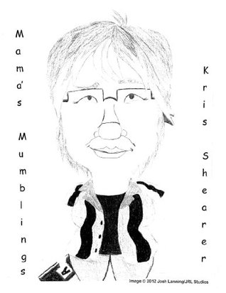 Mamas Mumblings Kris Shearer Mamas Mumblings Kris Shearer