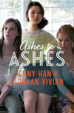 Ashes to Ashes by Jenny Han & Siobhan Vivian