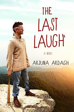 The Last Laugh Arjuna Ardagh The Last Laugh Arjuna Ardagh
