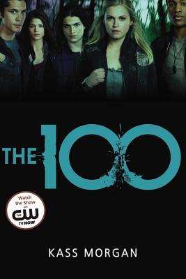 The 100 (The Hundred, #1)