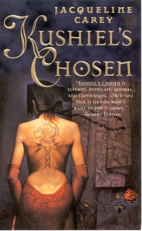 Kushiel's Chosen (Phèdre's Trilogy, #2)