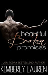 Beautiful Broken Promises (Broken, #3)