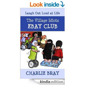 The Village Idiots Ebay Club Charlie Bray The Village Idiots Ebay Club Charlie Bray