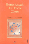 Bunu Ancak Dr. Ecco Çözer