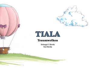 TIALA: Traumwolken Solange F. Herda TIALA: Traumwolken Solange F. Herda