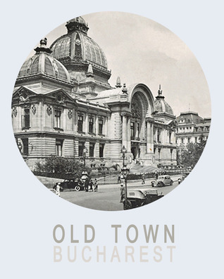 Old Town Bucharest - xld: All about the wonders of Romanian Bucharest Old Town IcebergArt Old Town Bucharest - xld: All about the wonders of Romanian Bucharest Old Town IcebergArt