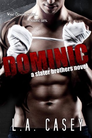 DOMINIC (Slater Brothers, #1)