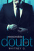 Reasonable Doubt  Volume 1 (Reasonable Doubt, #1) by Whitney G.