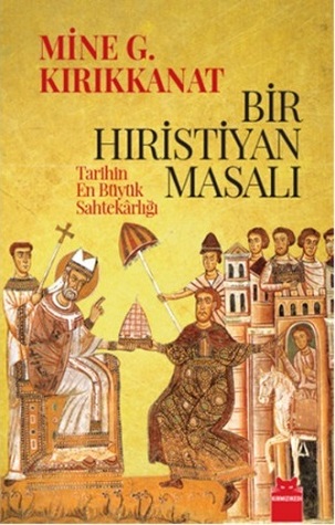 Bir Hıristiyan Masalı Mine G. Kırıkkanat Bir Hıristiyan Masalı Mine G. Kırıkkanat