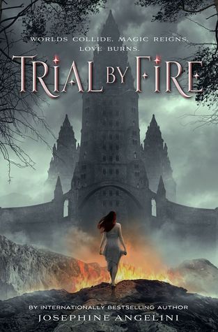 Trial by Fire (The Worldwalker Trilogy, #1)