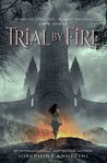 Trial by Fire  ( Worldwalker Trilogy Series, #1)