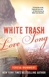 A Song For Us (White Trash Trilogy, #3)