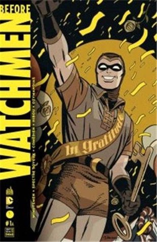 Before Watchmen: Vol. 1 Darwyn Cooke Before Watchmen: Vol. 1 Darwyn Cooke