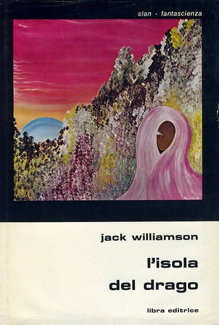 Jack Williamson - L'isola del drago (1971)