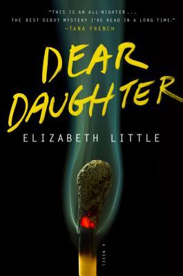 Dear Daughter: A Novel