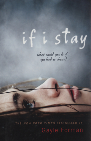 If I Stay (If I Stay, #1)