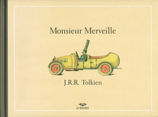 Monsieur Merveille J.R.R. Tolkien Monsieur Merveille J.R.R. Tolkien