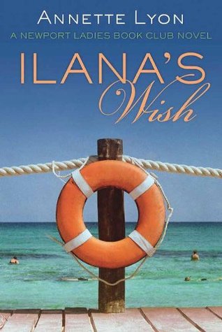 Ilana's Wish (The Newport Ladies Book Club)