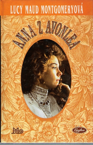 Anna z Avonlea L.M. Montgomery Anna z Avonlea L.M. Montgomery